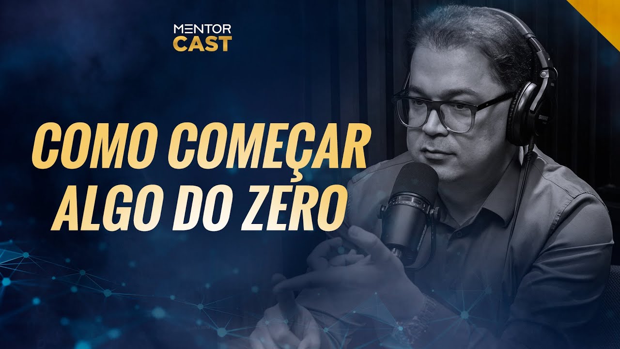 Como iniciar um projeto I Mentor Cast #118 com  @Cleiton Pinheiro