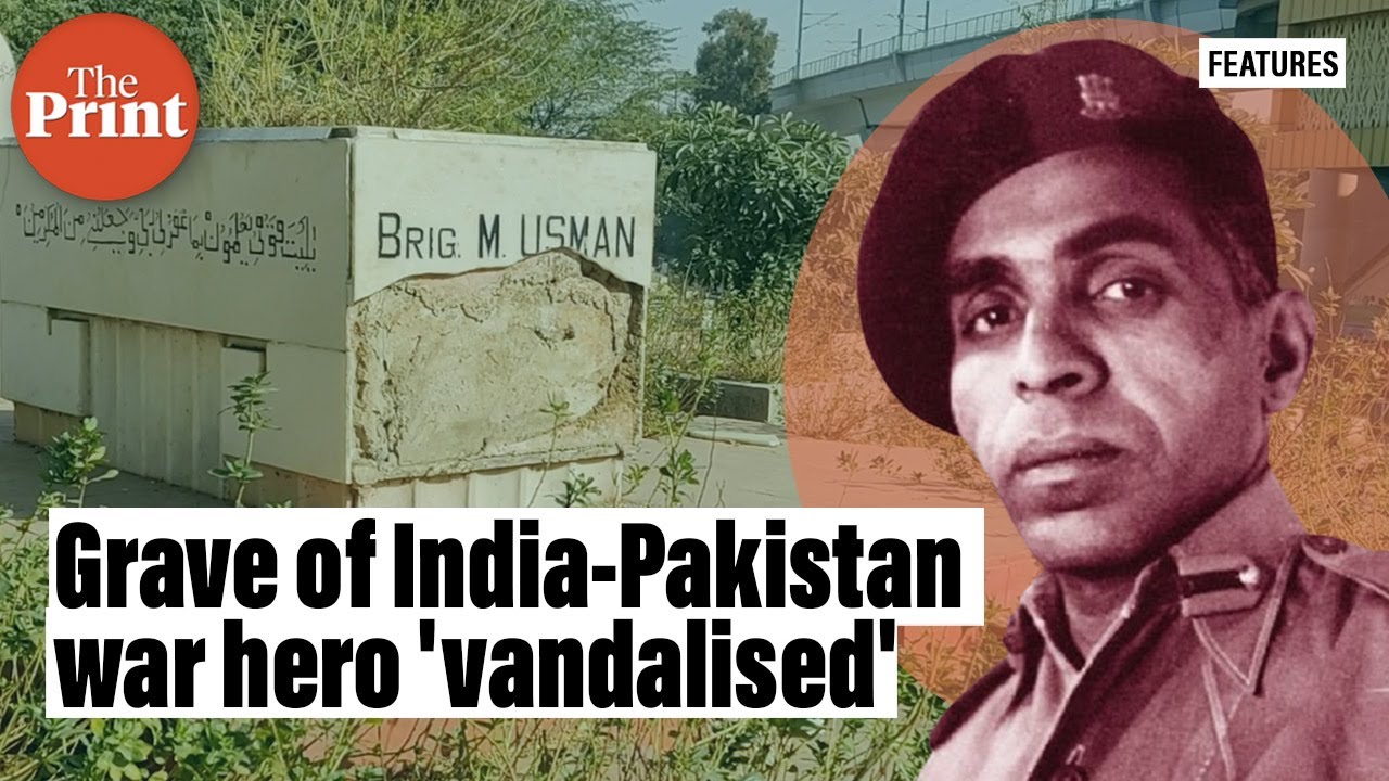 Grave of India-Pakistan war hero Brigadier. M. Usman damaged allegedly due to miscreants