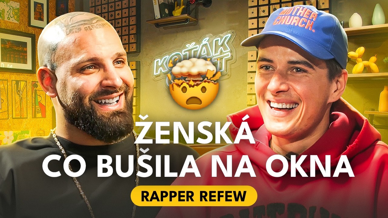 Refew: Potřebuju být na něčem závislej I KOŤÁK CAST