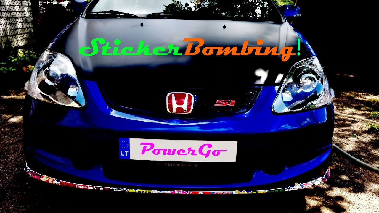 Sticker Bombing my Si! How to Sticker Bomb front bumper? | PowerGo