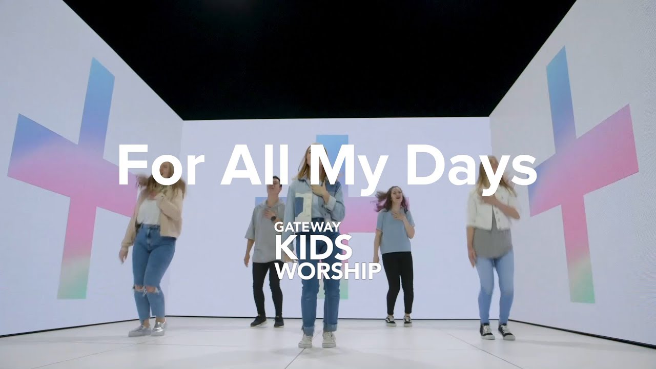 For All My Days | Dance Motion Video | Gateway Kids Worship