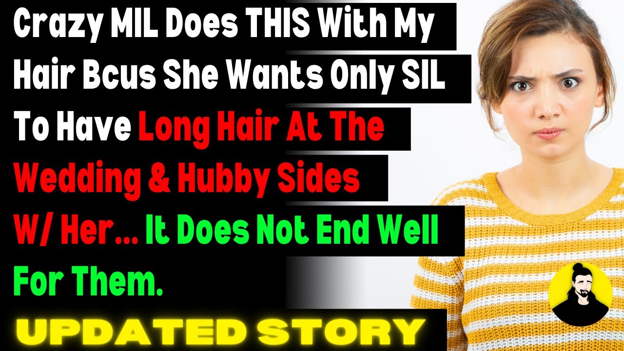 UPDATED: Crazy MIL Does THIS With My Hair Bcus She Wants Only SIL To Have Long Hair At The Wedding