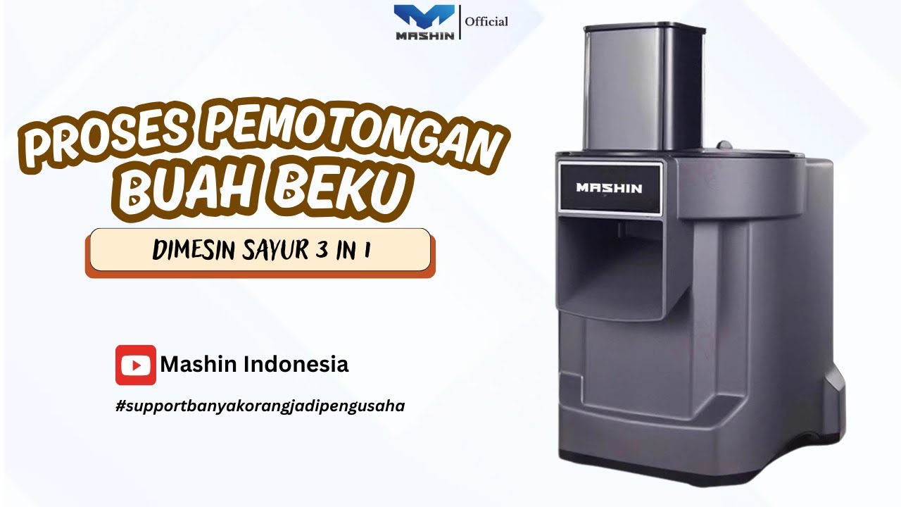 Proses Pemotongan Buah Beku Dimesin Potong Sayur 3 in 1 Mashin