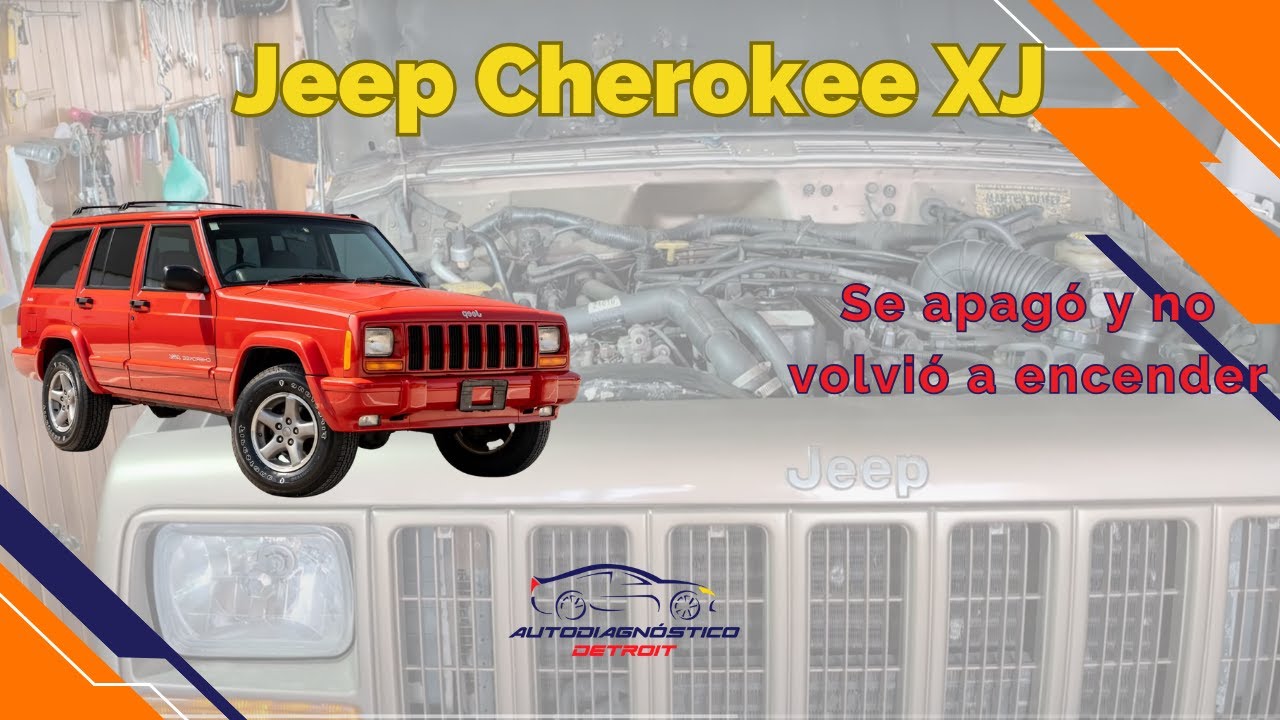 JEEP CHEROKEE XJ SE APAGO Y NO ENCIEDE