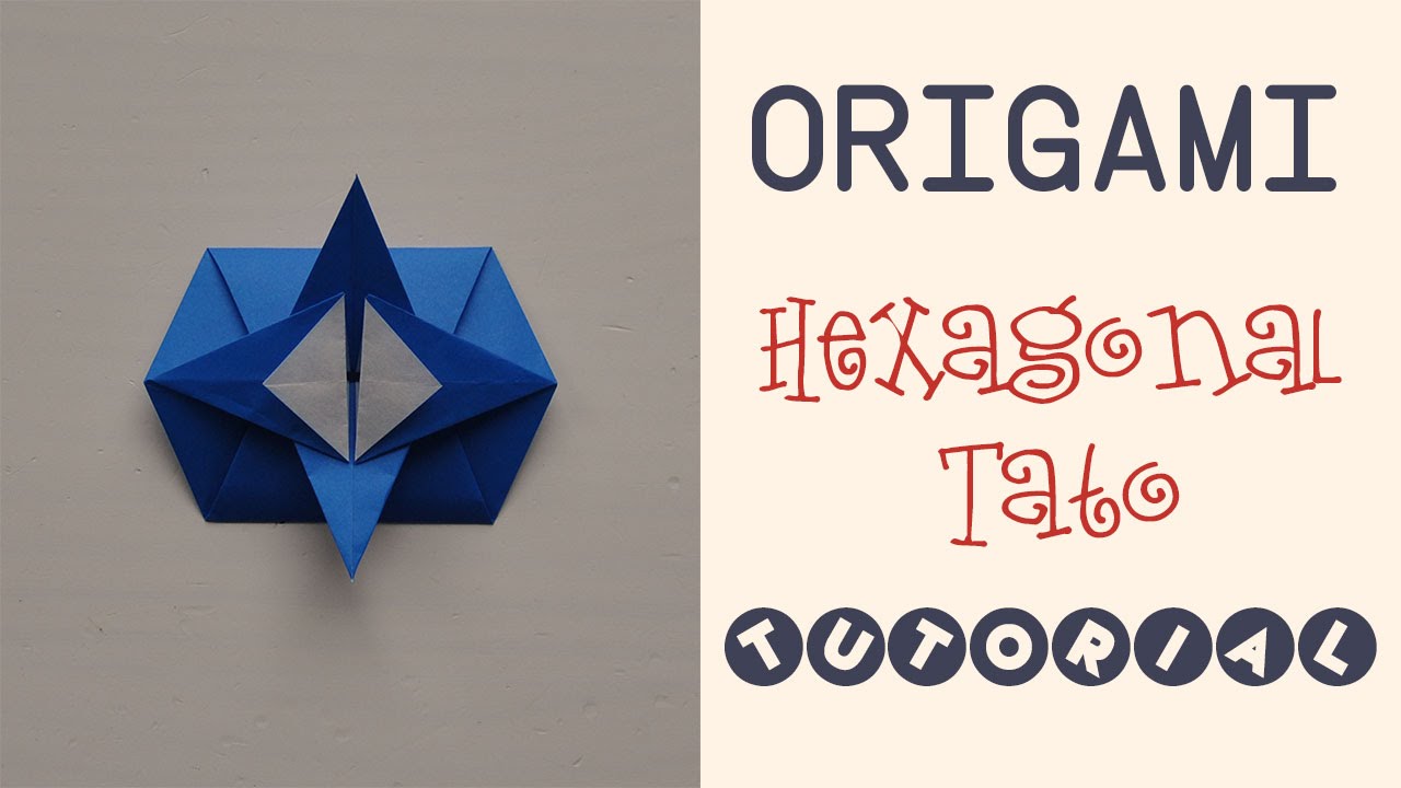 Origami Traditional Hexagonal Tato Tutorial