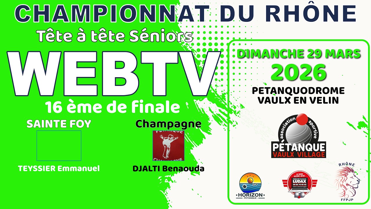 🔴 LIVE &ndash; Championnat du Rh&ocirc;ne Demi-finale F&eacute;minine | P&eacute;tanque 2026 |  Vaulx-en-velin |