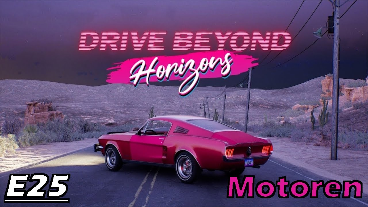 Drive Beyond Horizons (Coop) E25 - Motoren vergleichen und neue Reifen