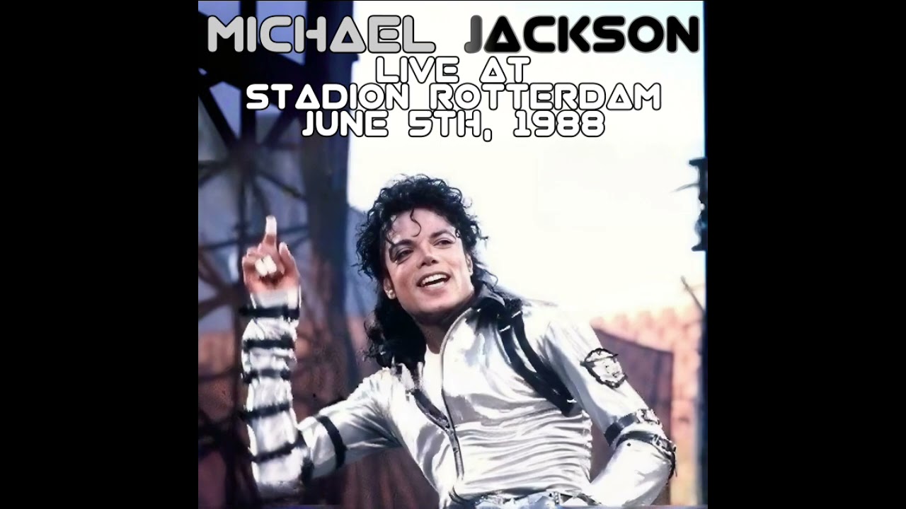 14. Billie Jean - Rotterdam (June 5th, 1988) [Source 2]