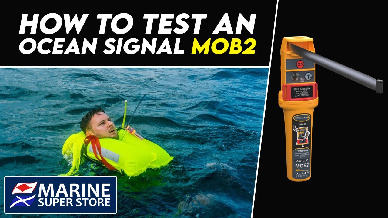 Ocean Signal MOB2 Test Guide – AIS & DSC Beacon Explained