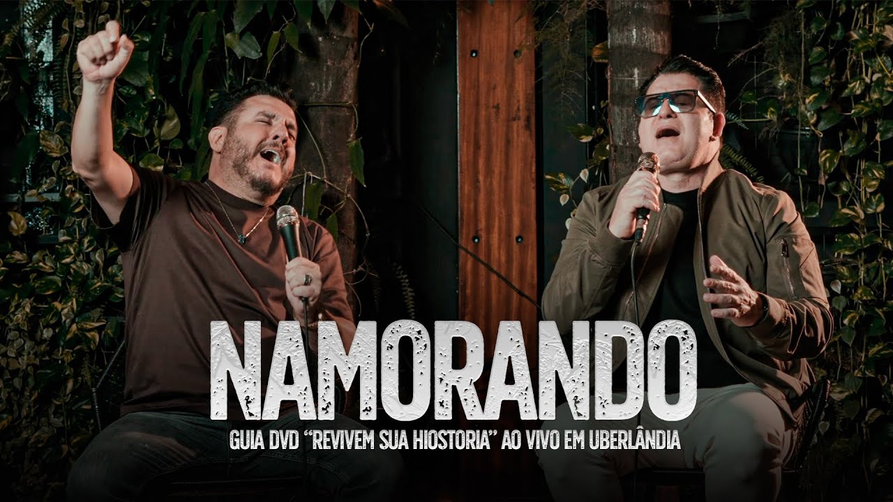 Bruno & Marrone -  NAMORANDO (Guias DVD 2024)