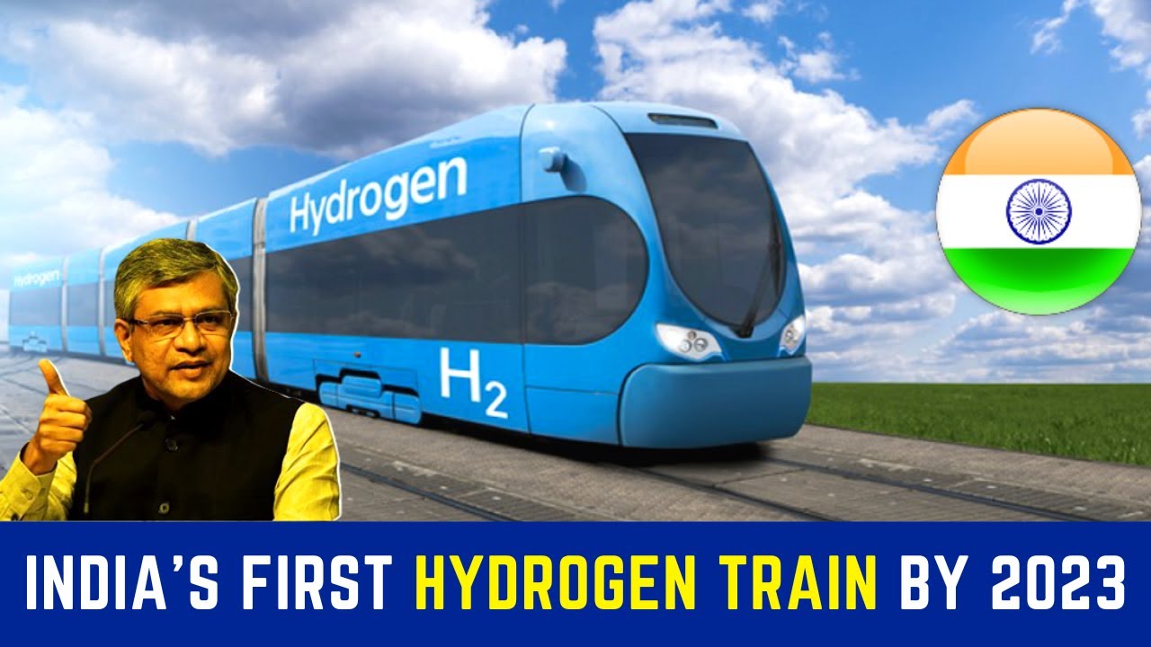 India's First Hydrogen Train by 2023 : Railway Minister Ashwini Vaishnaw