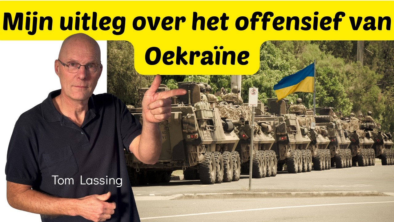 Uitleg over het huidige offensief van Oekraïne