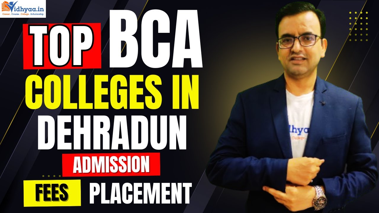 TOP BCA COLLEGE IN DEHRADUN | ADMISSION 2026 | BEST BCA COLLEGES IN DEHRADUN | FEES | PLACEMENT #bca