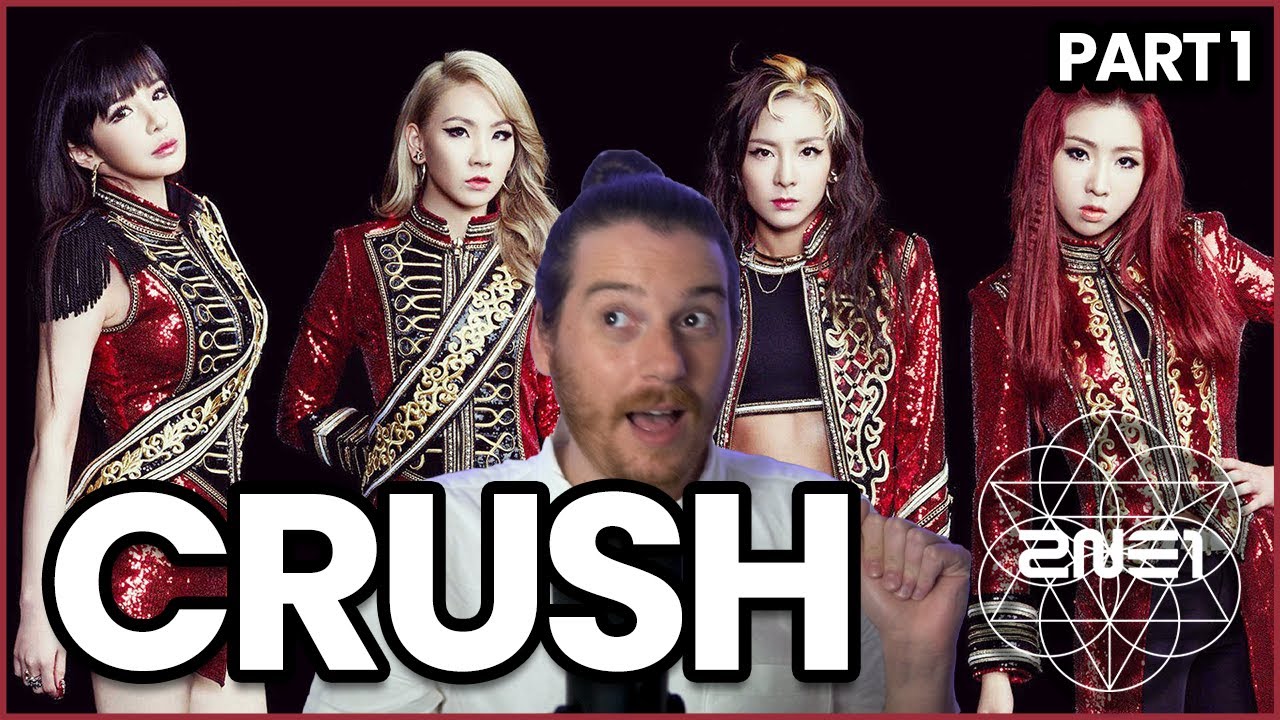 FIRST TIME HEARING 2NE1 [PT 1] | 2NE1: CRUSH [ALBUM OF THE WEEK]