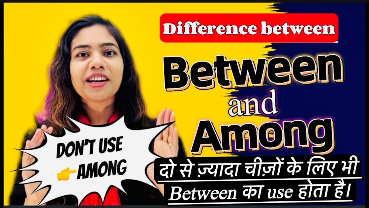 Between and among differences by Tabassum ma&rsquo;am in detail| #english #englishgrammar #learnenglish 