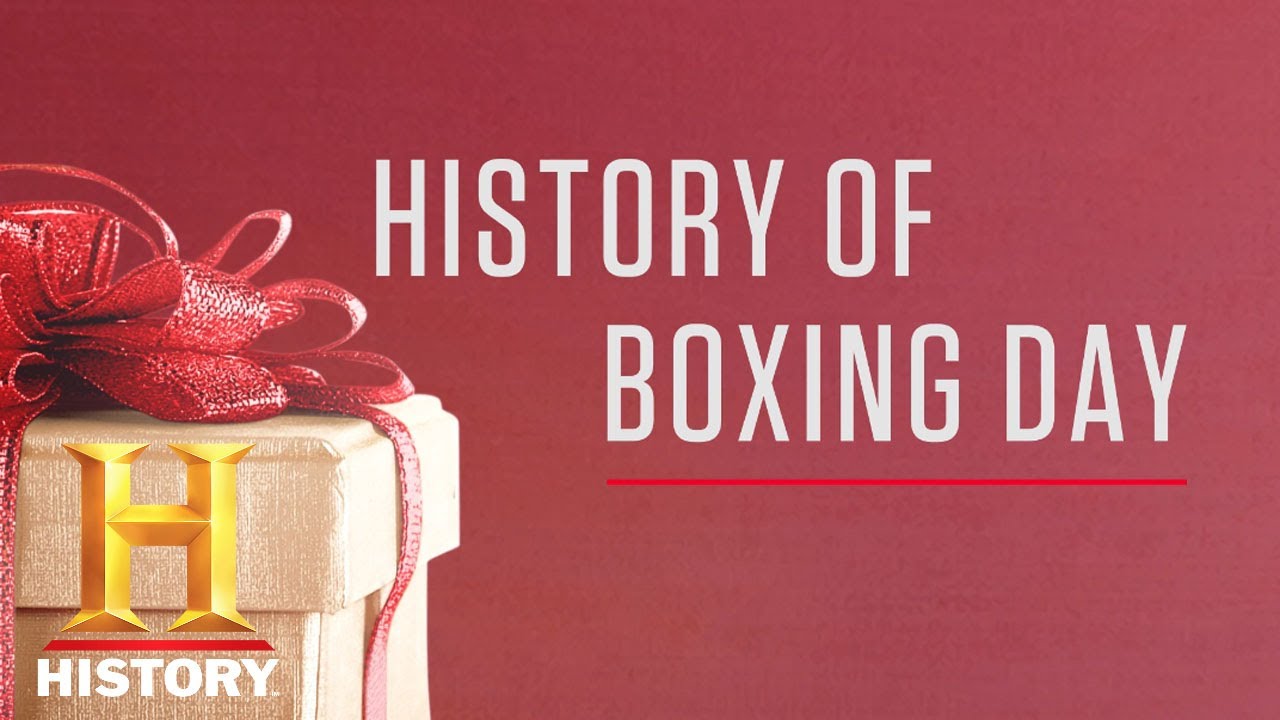 HISTORY OF | History of Boxing Day