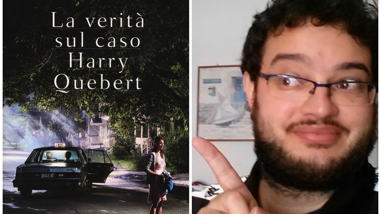 La verità sul caso Harry Quebert - Dicker | BR #18