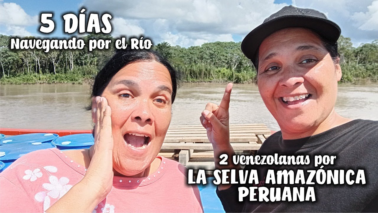 INSOLITA TRAVESÍA  DURANTE 5 DÍAS  EN BARCO CARGUERO ATRAVESANDO LA GRAN SELVA AMAZONICA PERUANA 💪😎👍