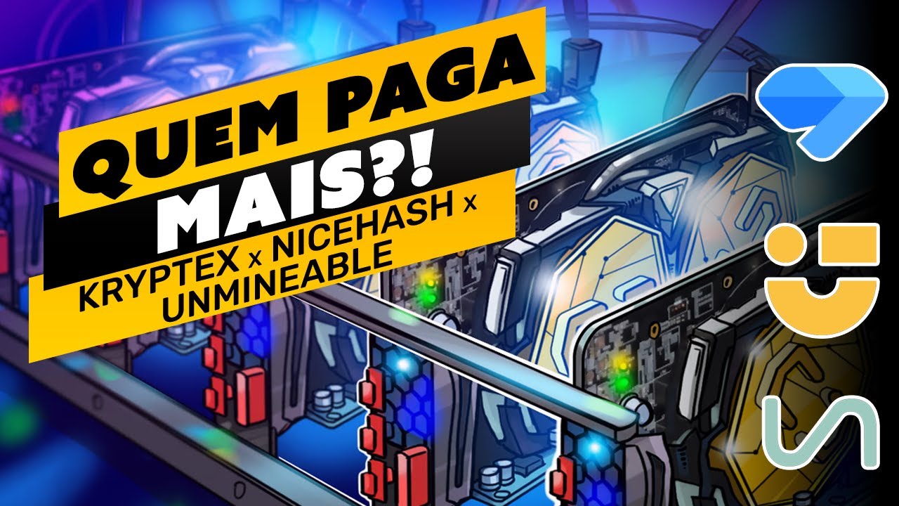 ⛏️🤑 KRYPTEX vs NICEHASH vs UNMINEABLE - QUAL PAGA MAIS?