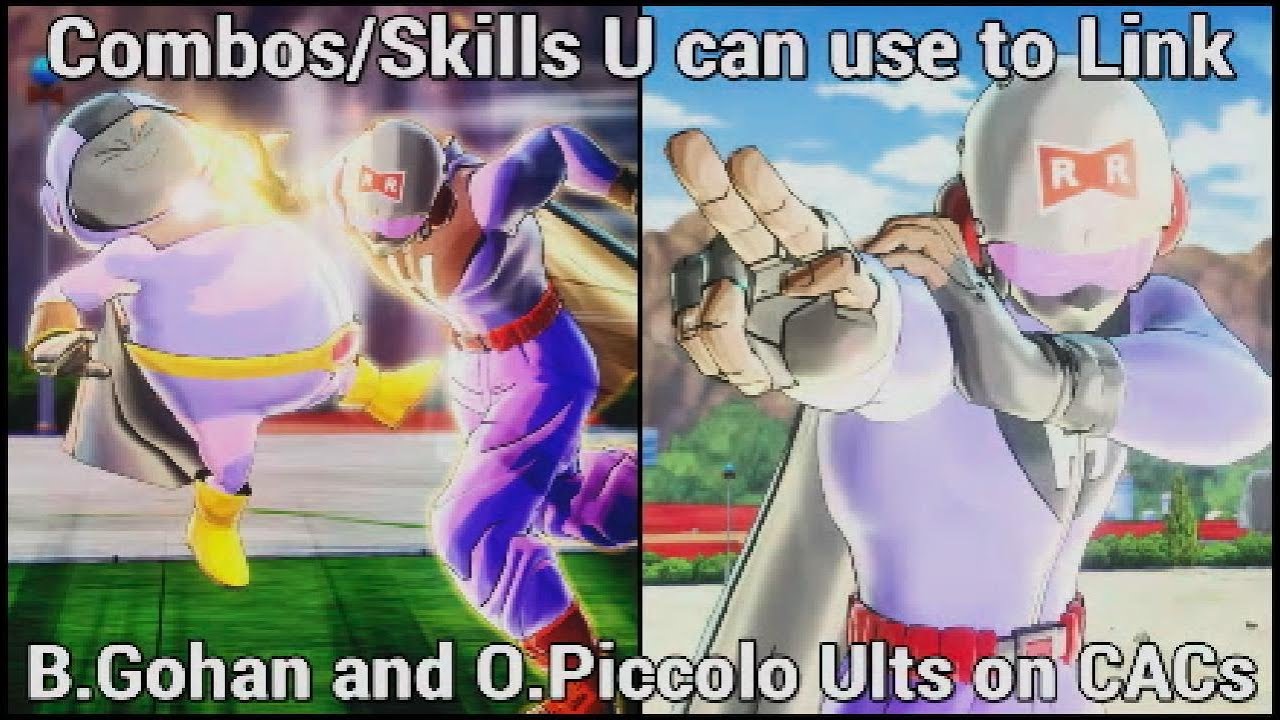 Combos/Skills you can link with B.Gohan and O.piccolo Ults on CACs in Xenoverse 2