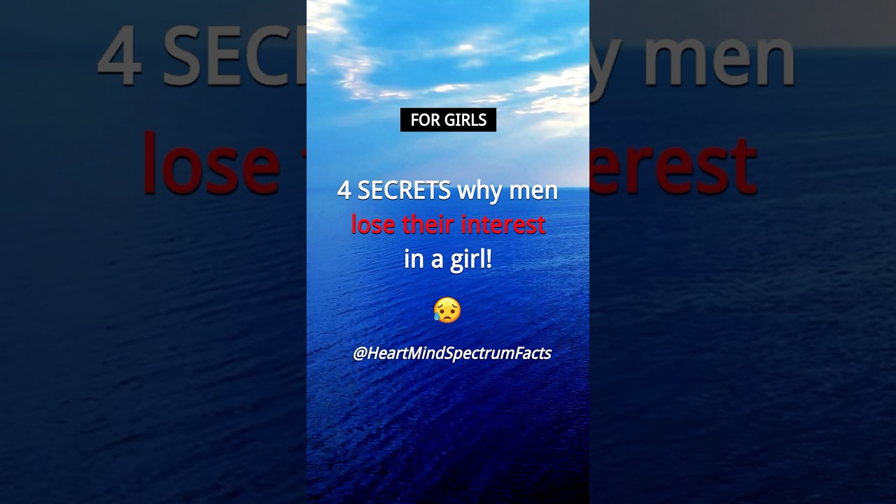 4 SECRETS Why Men Lose Interest In Women 😥 #shorts
