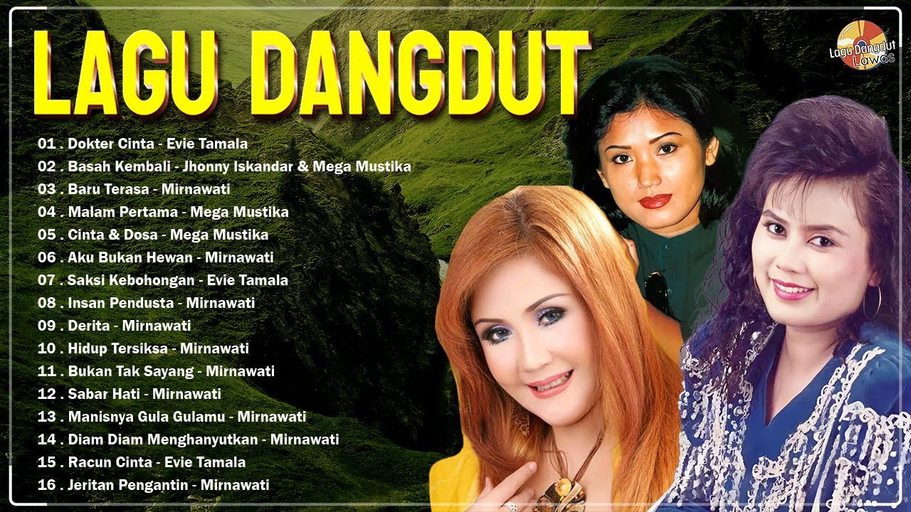 Ratu Dangdut Legendaris Indonesia 🍁Mirnawati, Evie Tamala, Mega Mustika, Rana Rani, Elvy Sukaesih...