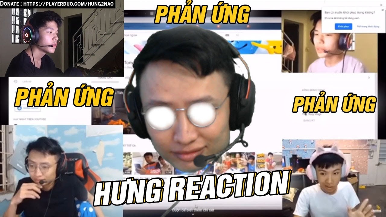 HƯNG REACTION || A CN PHẢN ỨNG CỦA PHẢN ỨNG VỀ MỘT VIDEO PHẢN ỨNG VỀ TEAM TONY TV