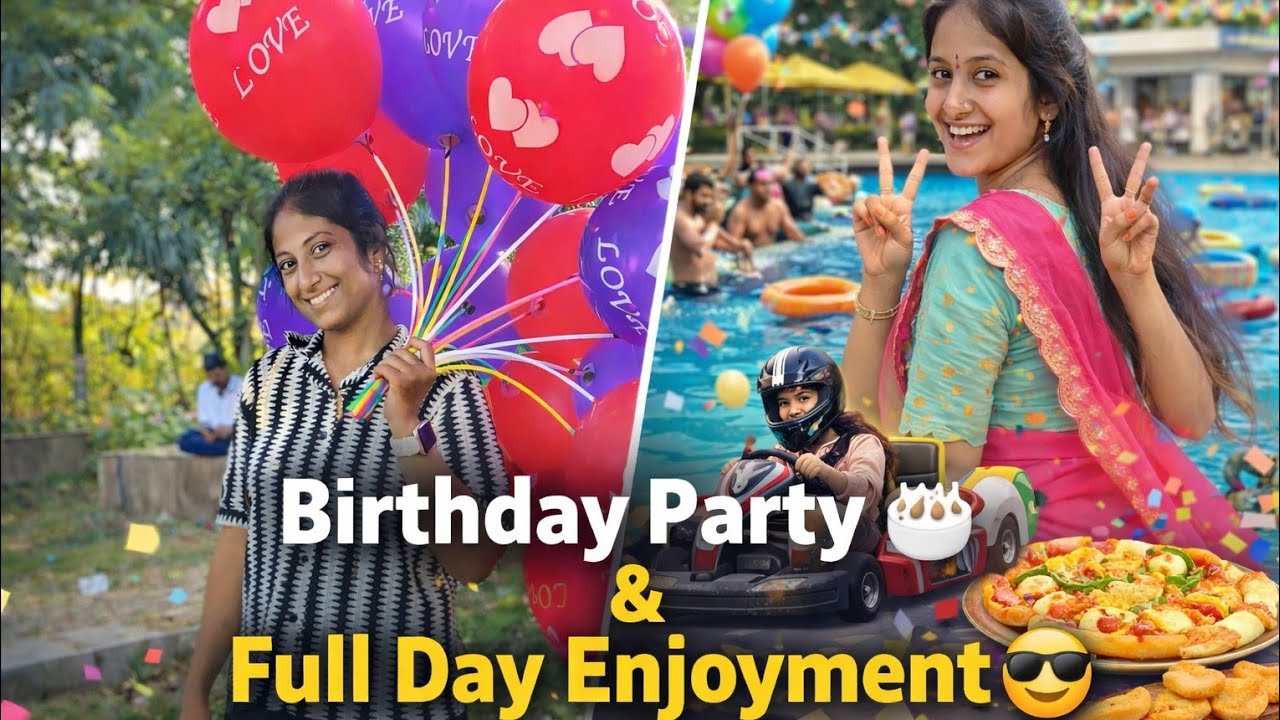 🎉Birthday vlog part 2 Birthday party and Full day enjoy😍😍#viralvideos #happy #thrilling #enjoy🤩