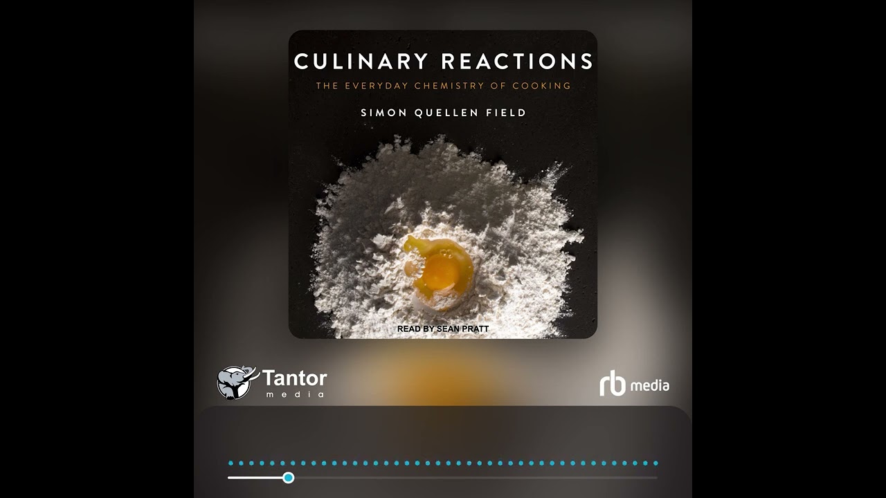 Audiobook Sample: Culinary Reactions