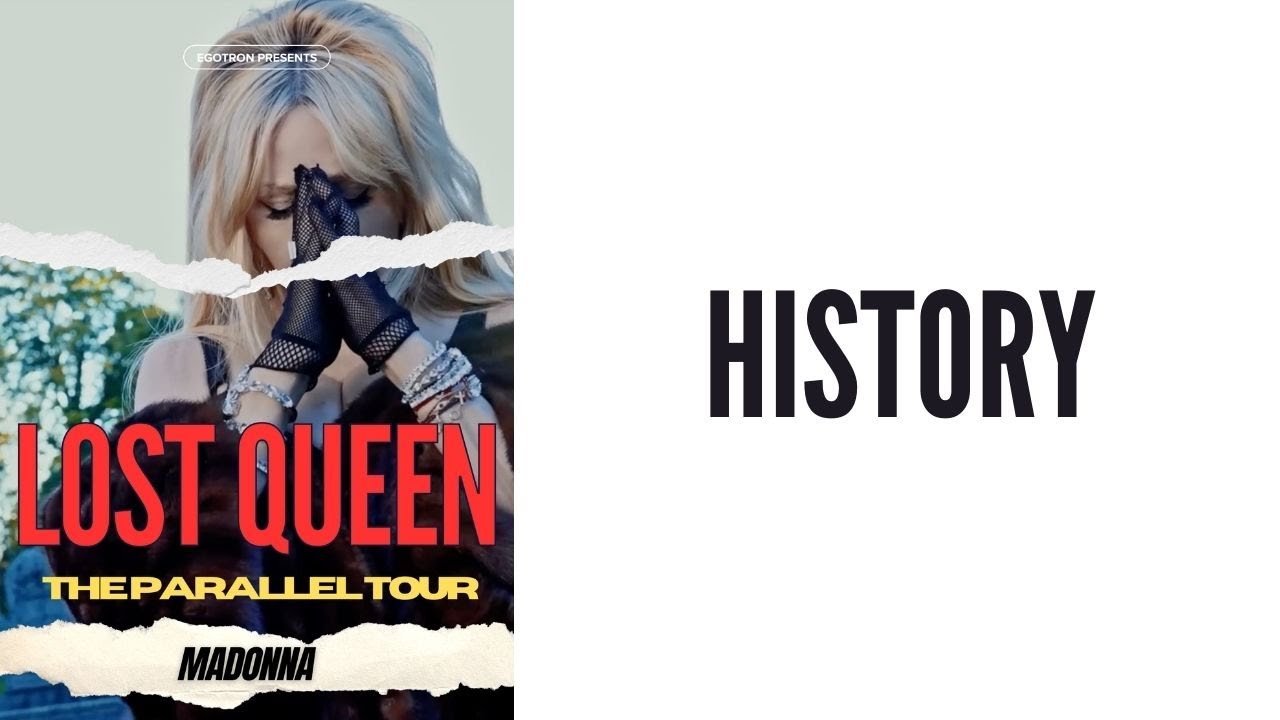 Madonna - History - Lost Queen... The Parallel Tour (Live Mix)