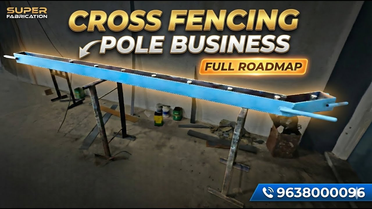 Fencing Pole Mould | All Types Tar, Electric, Y-Pole | Complete Business Guide | Super Fabrication