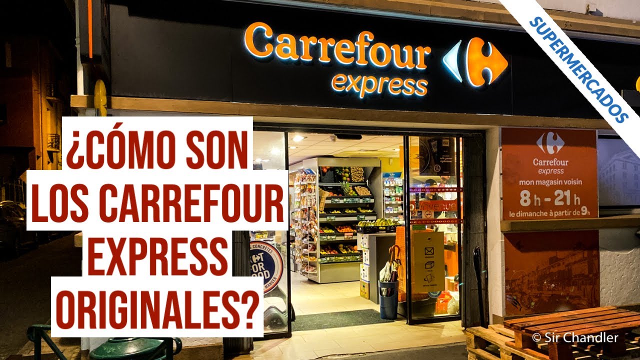 Carrefour Express ¿Cómo son en Francia?