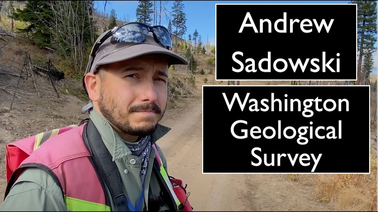 Andrew Sadowski - Washington Geological Survey