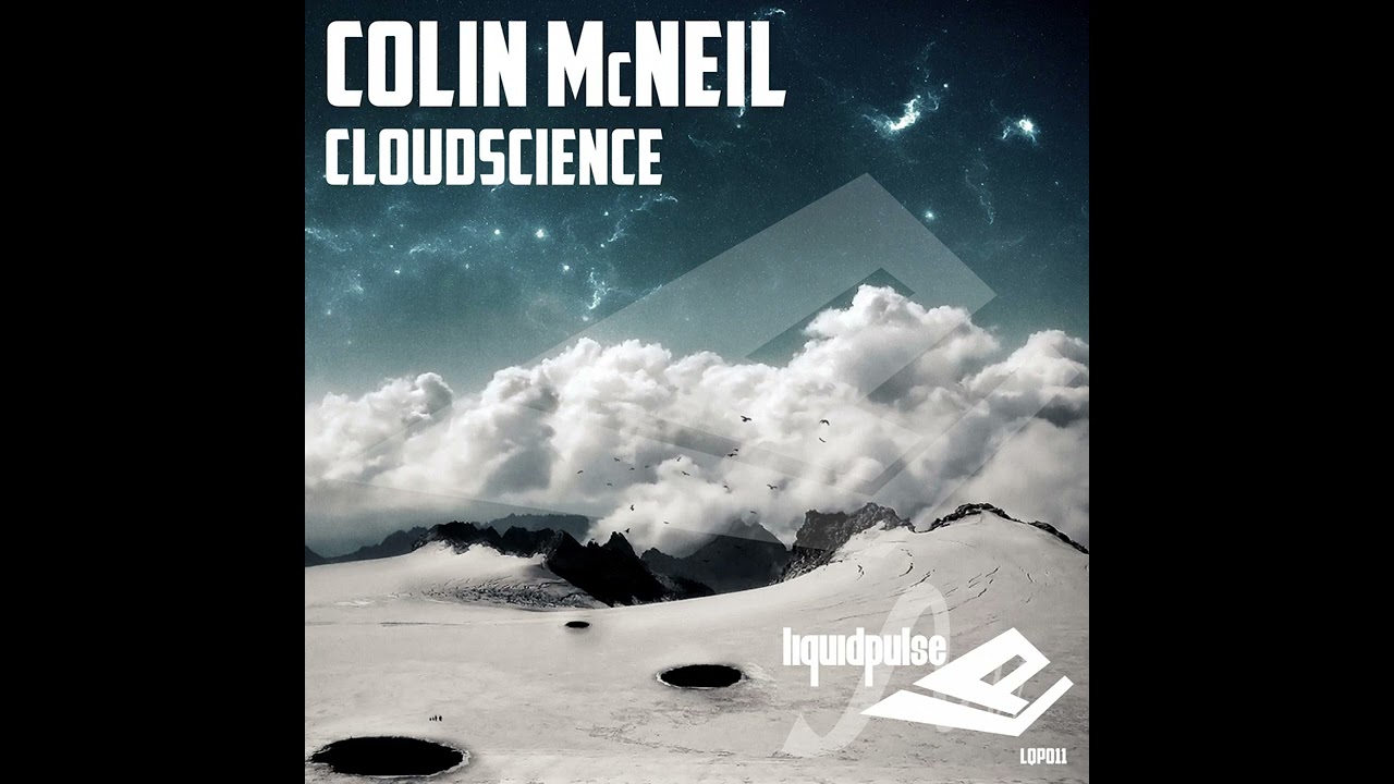 Colin McNeil - Cloudscience (Original 2000 Mix)
