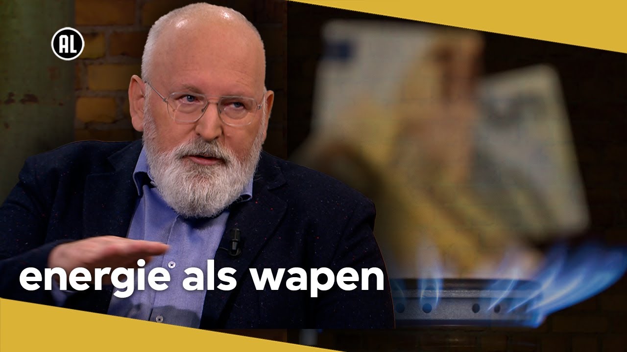 over de Europese strijd tegen hoge energieprijzen | Frans Timmermans | Buitenhof