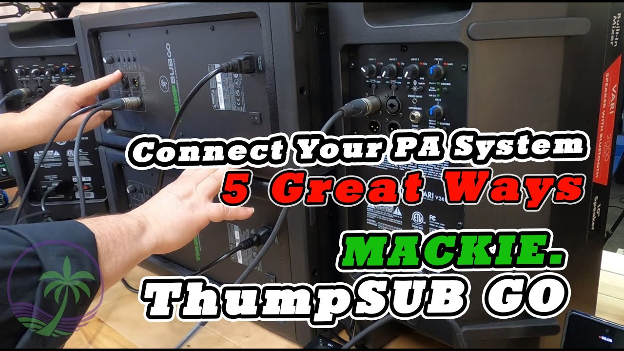 5 отличных способов настроить PA-систему с сабвуфером с помощью Mackie Thump SUB GO @mackiegear
