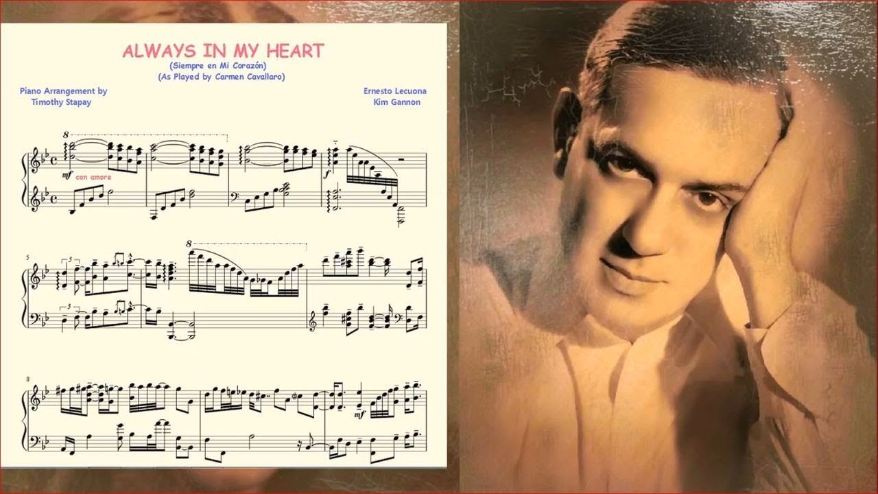 Always In My Heart (Carmen Cavallaro) Piano Transcription