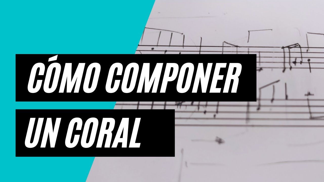 Cómo Componer un Coral | Parte 1: Despliege de un Intervalo