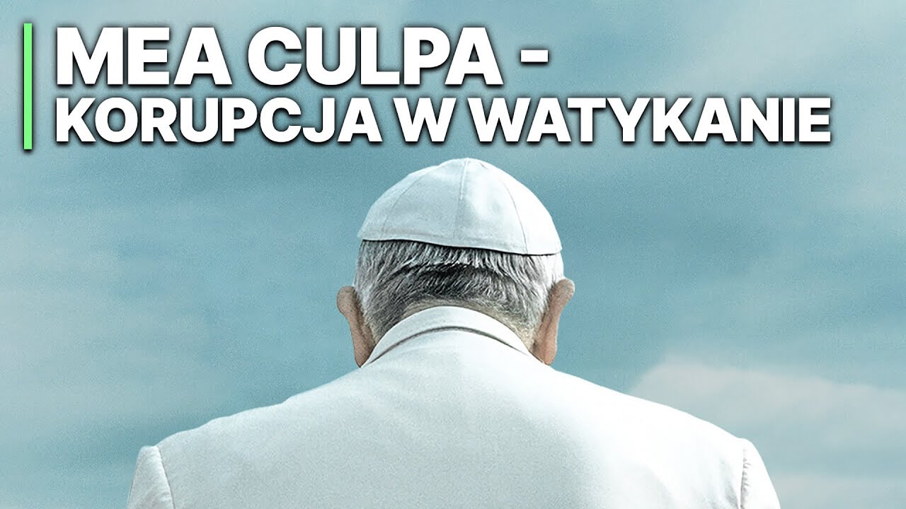 Mea Culpa - Korupcja w Watykanie | Finansowe machinacje w sercu Kościoła