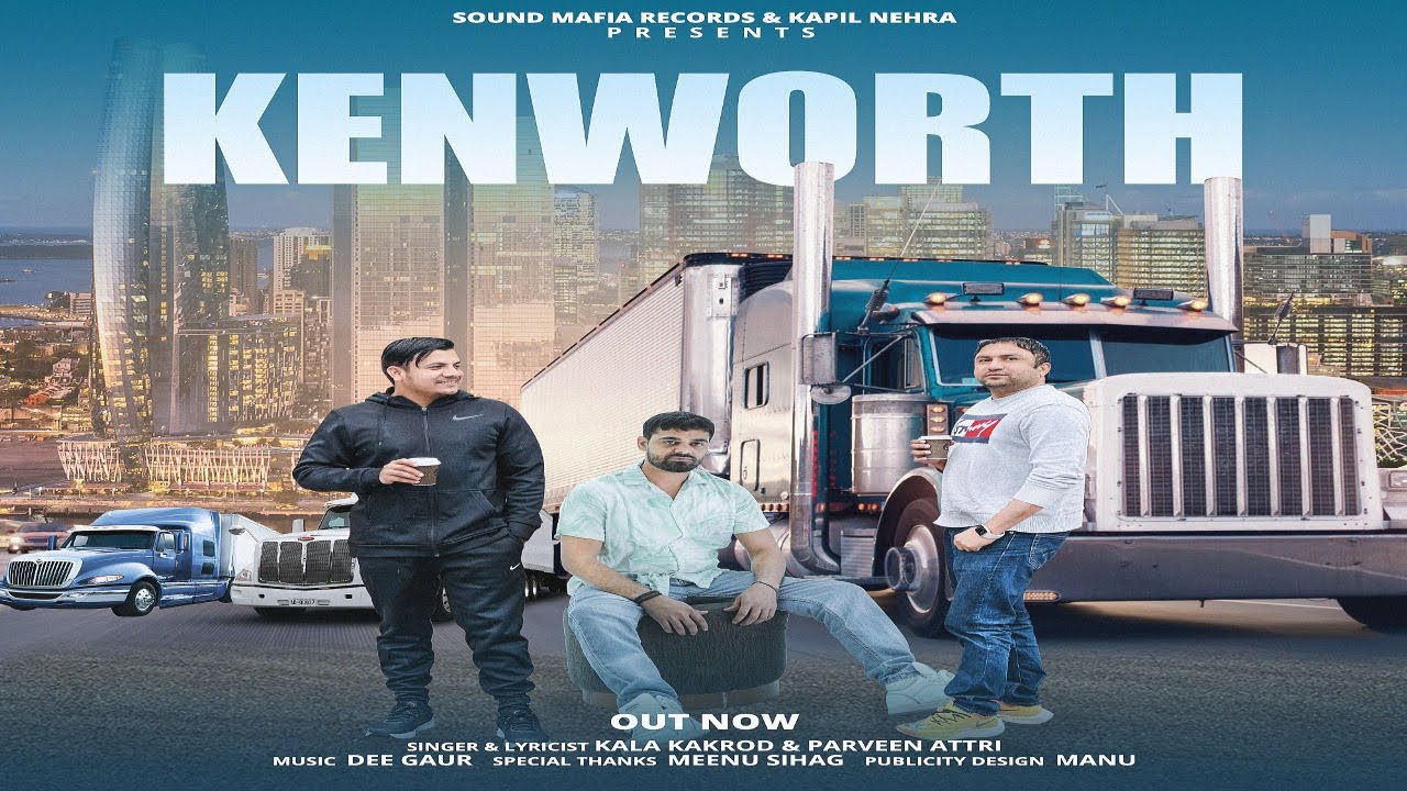 Kenworth | Kala Kakrod | Parveen Attri | Dee Gaur | Haryanvi Song 2025 | Sound Mafia Records