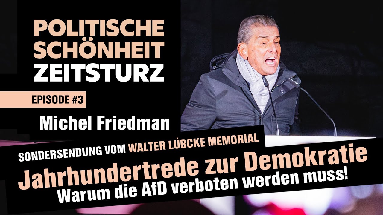 Live: Michel Friedman – Jahrhundertrede am Lübcke Memorial Berlin (Zeitsturz Sondersendung | Ep. #3)