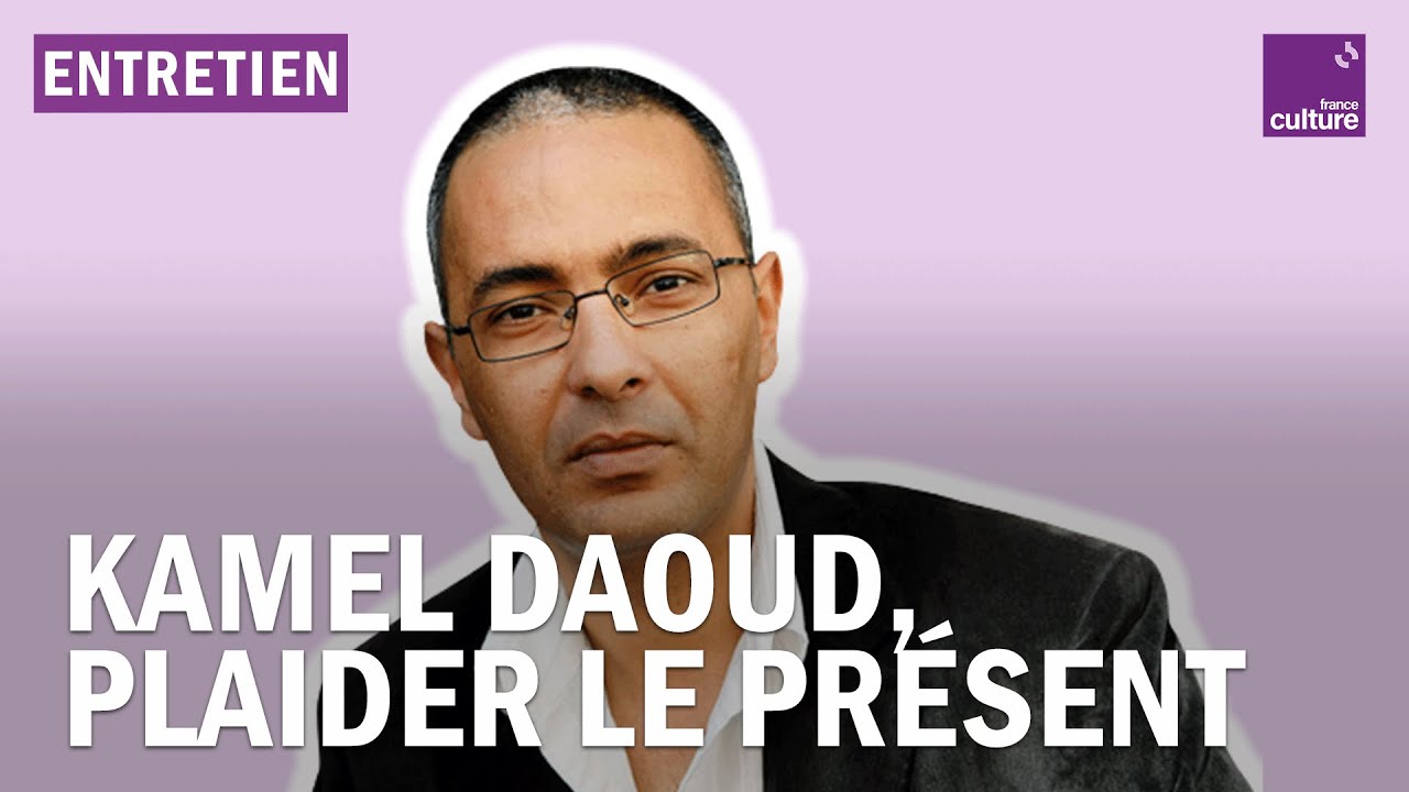 Kamel Daoud : 