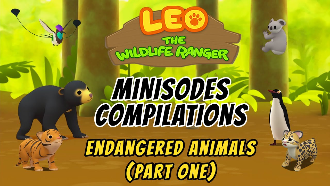 Endangered Animals Minisode Compilation (Part 1/2) - Leo the Wildlife Ranger | Animation | For Kids
