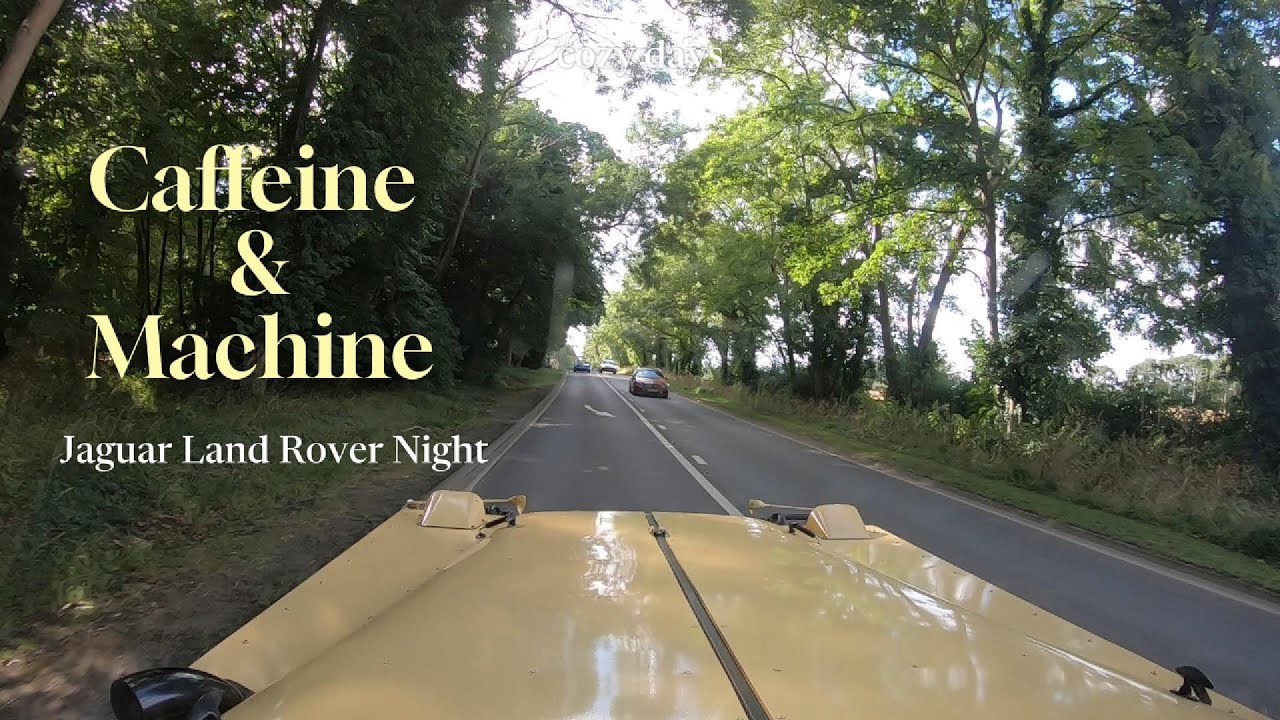 Caffeine & Machine; Jaguar Land Rover Night