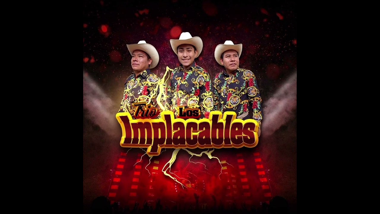 Trío Los Implacables  de Tantoyuca, Veracruz.