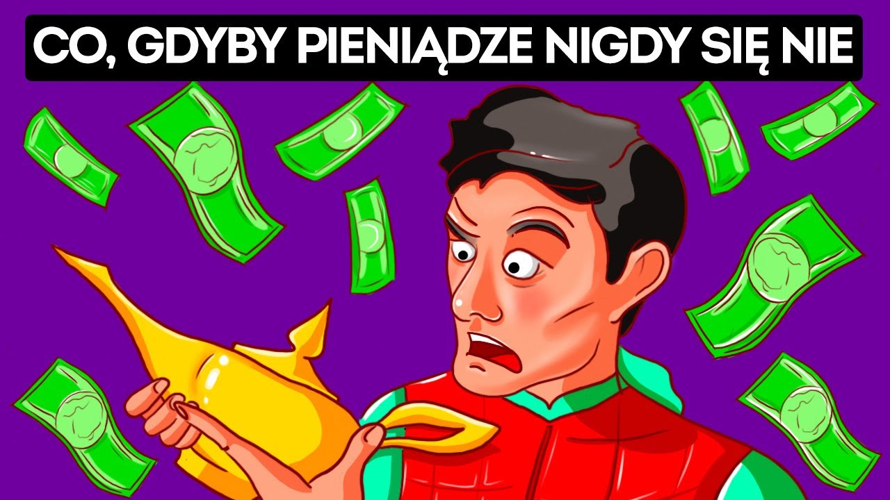 A gdybyś już zawsze miał nieskończoną ilość pieniędzy? ?