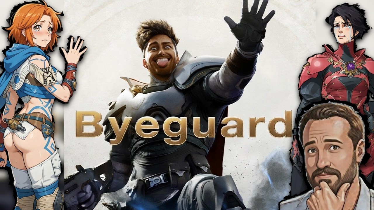 Byeguard! Of Lies, Deception, & Hubris Failure
