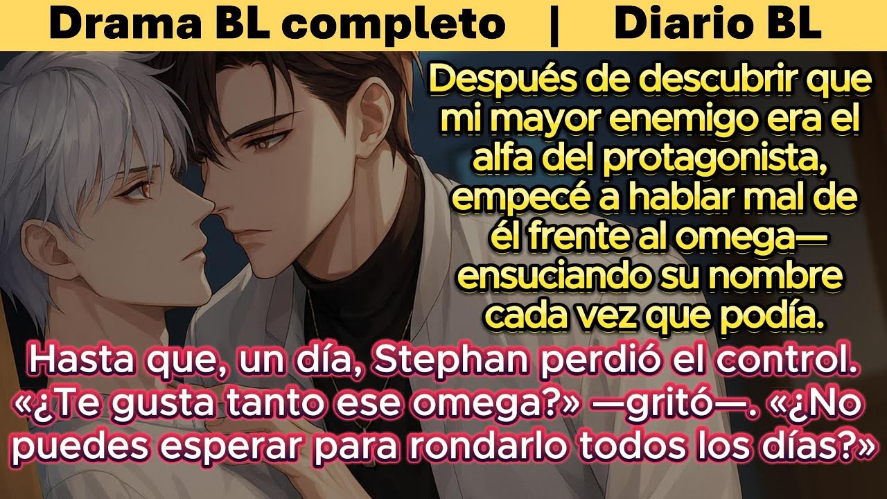 ¿Te gusta tanto ese omega? —gritó—. ¿No puedes esperar para rondarlo todos los días? |#bl #Yaoi #abo