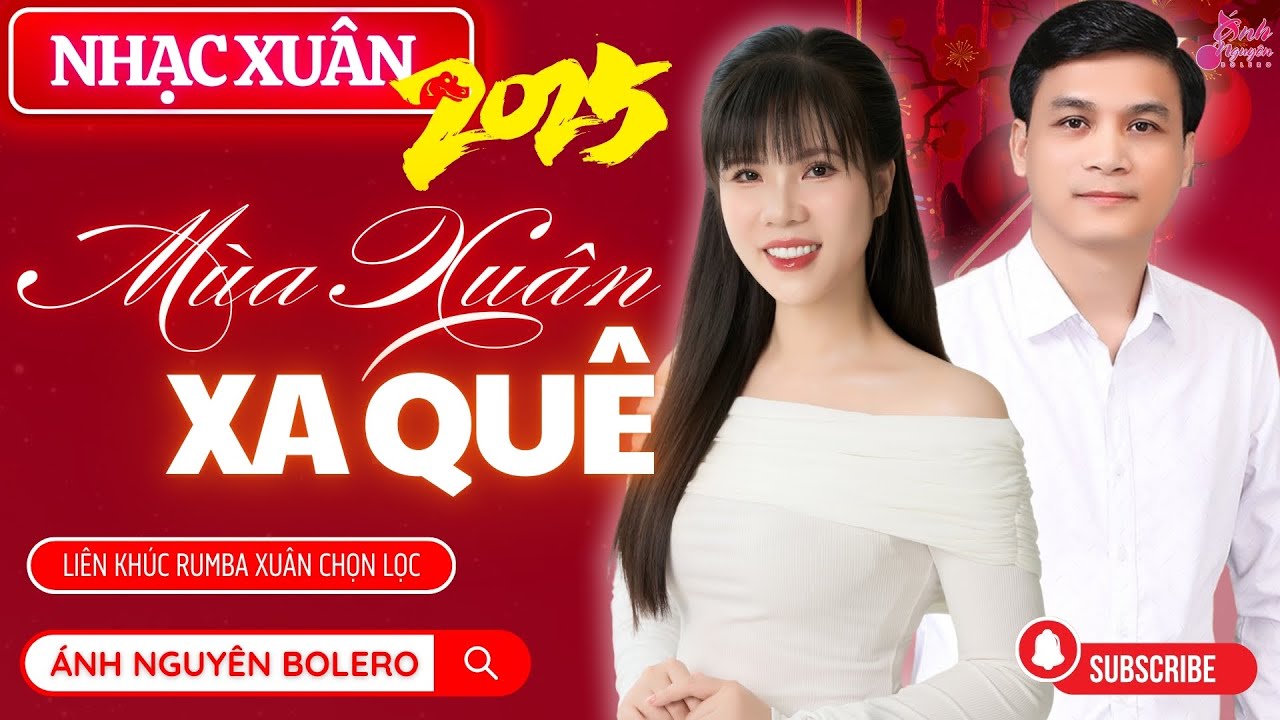 MÙA XUÂN XA QUÊ | Ánh Nguyên Bolero | LK Rumba XUÂN 2025 Làm Tan Chảy Triệu Con Tim