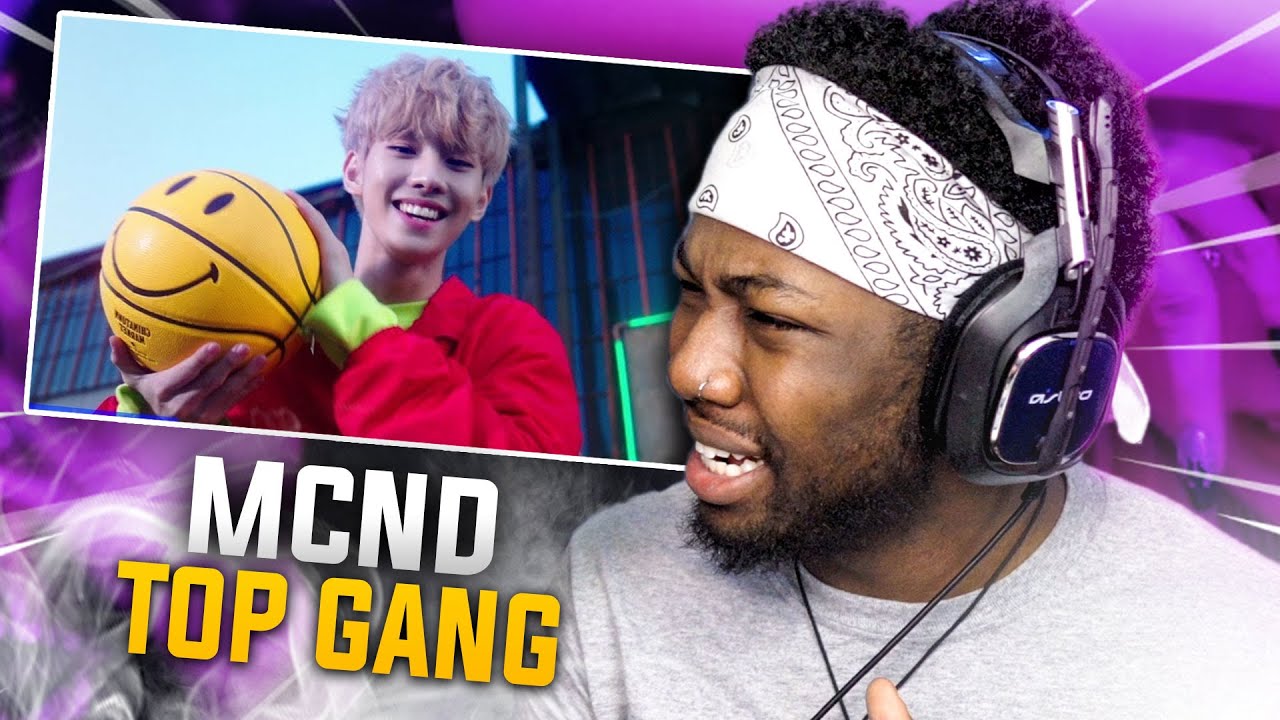 MCND 'TOP GANG' M/V (REACTION + REVIEW)